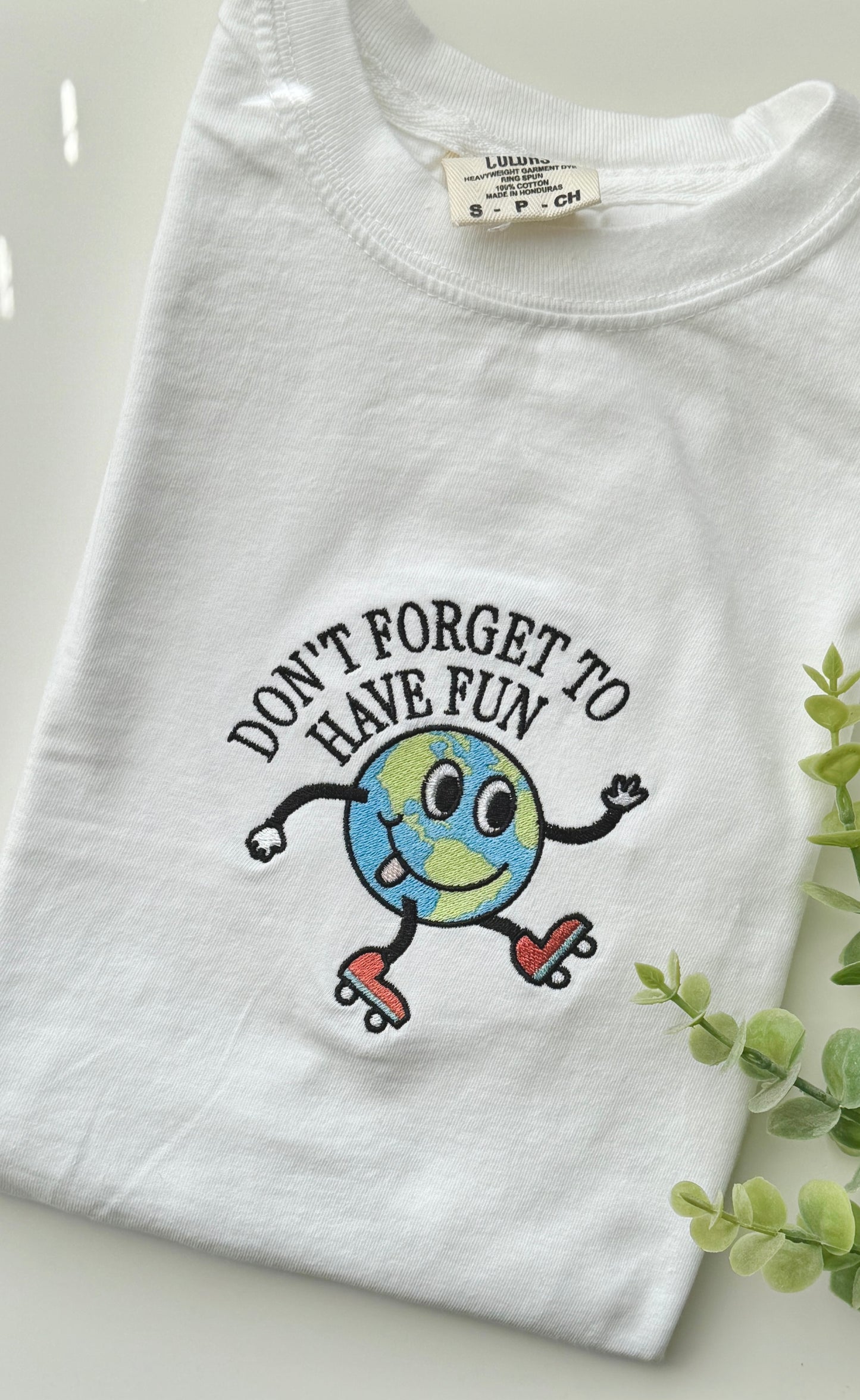Don’t Forget to Have Fun Tee